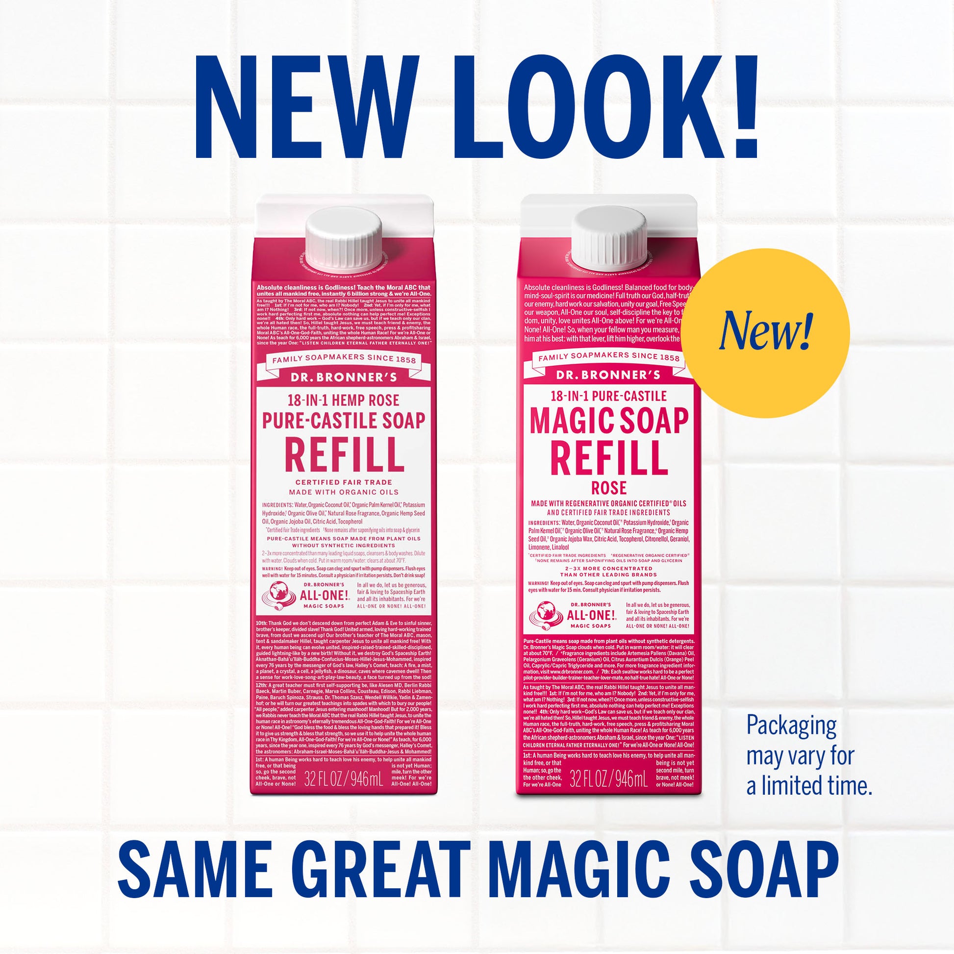 Two pink cartons of Dr. Bronners 18 in 1 Pure Castile Soap Refill, labeled NEW LOOK SAME GREAT MAGIC SOAP, stand against a white tiled background. Text emphasizes fair trade and organic ingredients [32 oz]